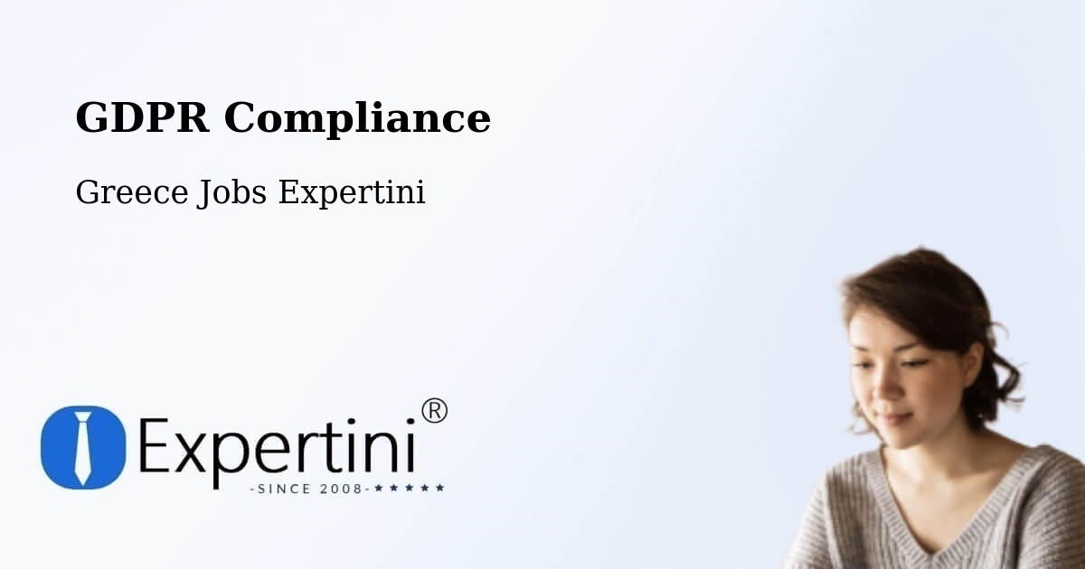 EU GDPR Compliance Statement – Piraeus - Greece Jobs Expertini