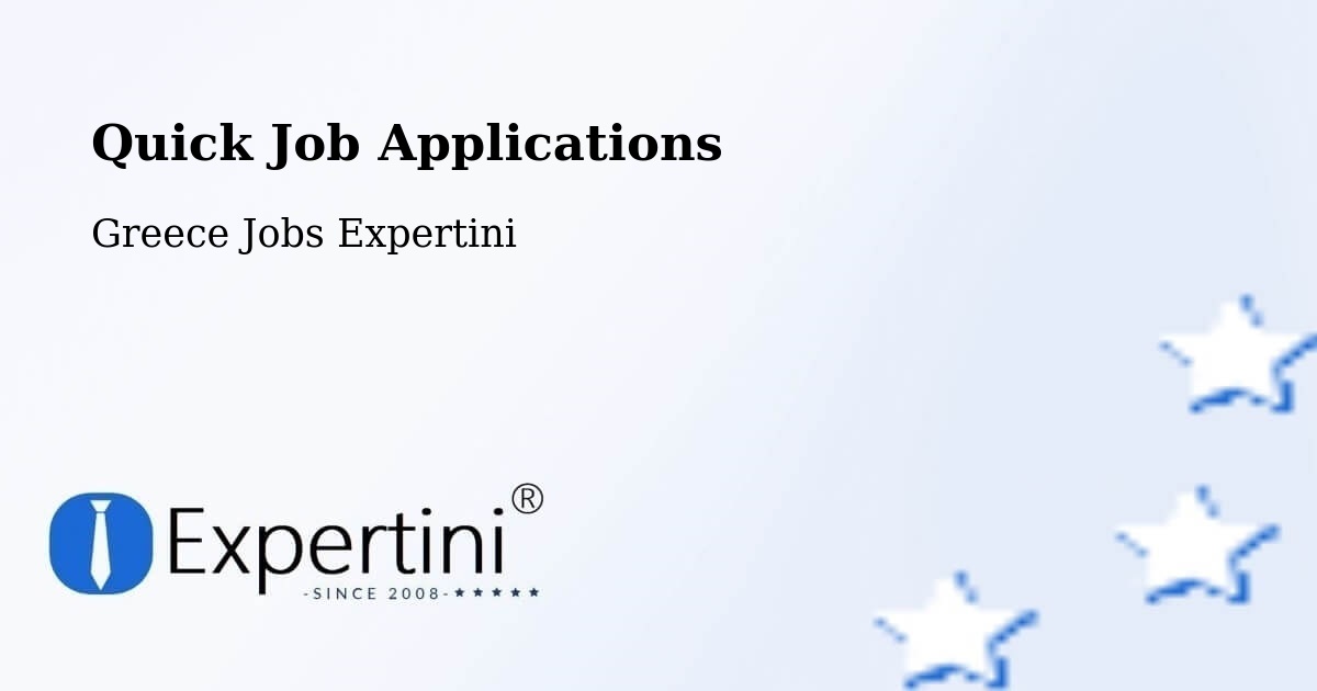 Quick Apply Feature – Piraeus - Greece Jobs Expertini