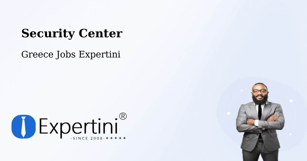 Security & Compliance – Piraeus - Greece Jobs Expertini